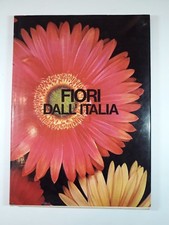 Fiori dall'Italia - In lingua Francese Tedesco e Inglese anno 1972