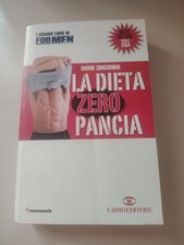 Libro “La dieta zero pancia”/David Zinczenko/Cairo Editore/2012