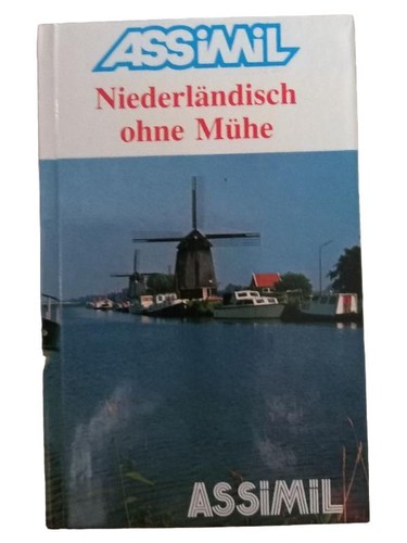 Assimil olandese senza fatica - olandese,
