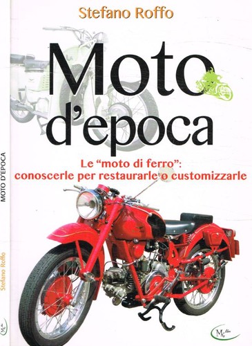 Moto epoca di - d'epoca, le