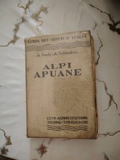 Nerli - Sabbadini Alpi Apuane. 1958 - Prima Ed. Guida Dei Monti D'Italia Cai-Tci