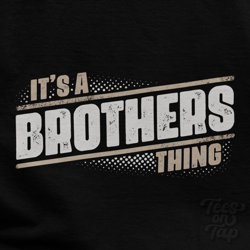 Shirt a brothers thing - it's,