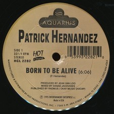 Patrick Hernandez - Born To Be