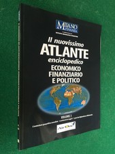 Nuovissimo ATLANTE enciclopedico ECONOMICO FINANZIARIO POLITICO Volume 1