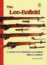 LEE-ENFIELD STORY: A COMPLETE