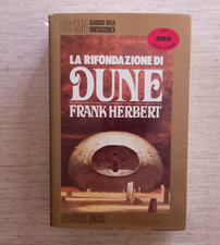 LA RIFONDAZIONE DI DUNE di Frank Herbert I COSMO SERIE ORO Editrice Nord 