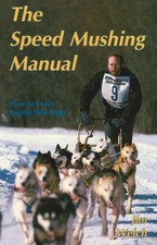 The Speed Mushing Manual: How