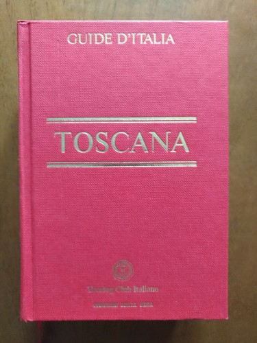 Guide italia toscana - "toscana",