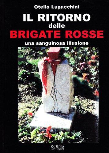 Ritorno delle brigate - il,