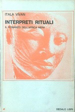 INTERPRETI RITUALI. IL ROMANZO