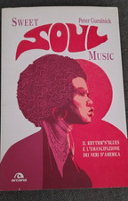 SWEET SOUL MUSIC  Peter Guaralnick Libro RARO Arcana