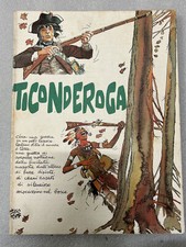 TICONDEROGA - Oesterheld/Hugo Pratt - EdizionI 'Il Gatto e la Volpe' 1981