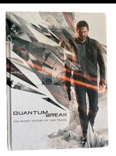 Quantum Break: The Secret History of Time Travel by Prima Games