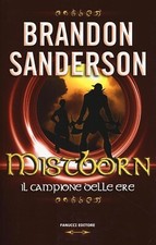 Il campione delle ere: Mistborn vol. 3 Sanderson, Brandon