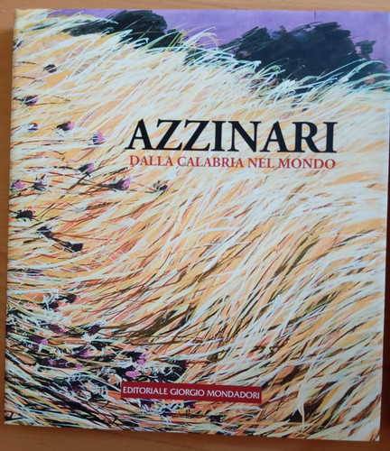 Azzinari dalla calabria - azzinari., nel