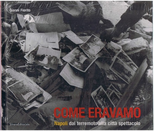 Fiorito come eravamo - fiorito, napoli