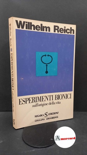 Reich wilhelm esperimenti - reich,,