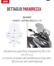 GIVI D6104ST Kymco Xciting 400i Parabrezza - Trasparente