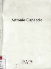 Antonio Capaccio. . Ettore Sordini- Antonio Capaccio, a cura di. 2003. .
