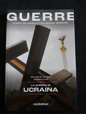 LA GUERRA IN UCRAINA Storia Dei Conflitti Del Mondo Moderno Gambini Landi 