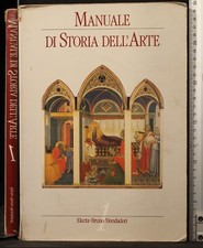 MANUALE DI STORIA DELL'ARTE. VOL 1. AA.VV. ELECTA/MONDADORI.