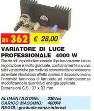 RS362 VARIATORE DI LUCE PROFESSIONALE 4000 W - ELSE KIT elettronica da saldare