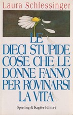 Dieci stupide cose donne fanno
