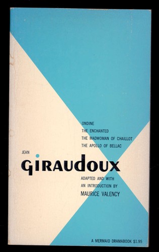 Jean giraudoux plays adapted - plays,