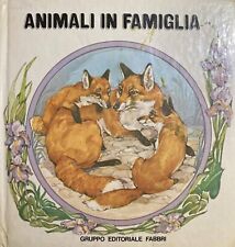 Animali in famiglia - Peter Seymour - I libri magici Fabbri, 1982