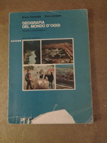 Geografia del mondo oggi - d'oggi-, b