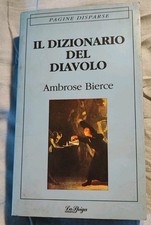 "IL DIZIONARIO DEL DIAVOLO" di Ambrose Bierce. La Spiga languages, Milano 1995.