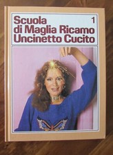 LIBRO SCUOLA DI MAGLIA UNCINETTO CUCITO E RICAMO
