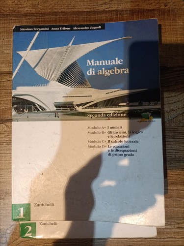 Manuale algebra zanichelli - manuale, di
