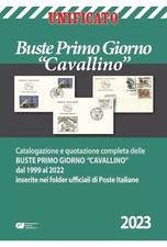 UNIFICATO CATALOGO BUSTE PRIMO GIORNO CAVALLINO dal 1999 edizione 2023 Cif €24