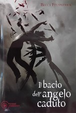 Il Bacio Dell'Angelo Caduto Di