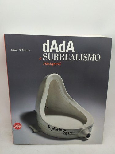 Dada surrealismo riscoperti - dada,