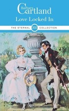 BARBARA CARTLAND LOVE LOCKED