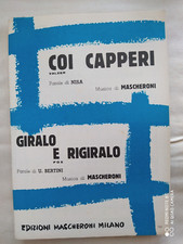 MASCHERONI "COI CAPPERI" - "GIRALO E RIGIRALO" - 1963 - ED. MASHERONI - MILANO