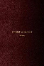Crystal Collection Logbook