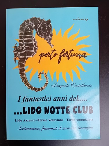 Fantastici anni del lido - del…,