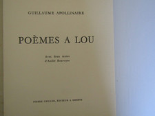 Poèmes à Lou / Guillaume Apollinaire / Pierre Cailler / 1955 / Numéroté