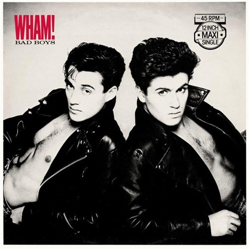 Wham bad boys - wham!, –