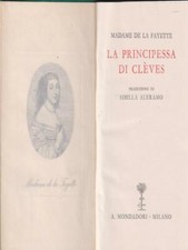 LA PRINCIPESSA DI CLEVES. MADAME DE LA FAYETTE MONDADORI 0 BIBLIOTECA ROMANTICA