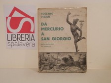 Da Mercurio a San Giorgio. Guida Sentimentale del commercio - Zezzos - 1938
