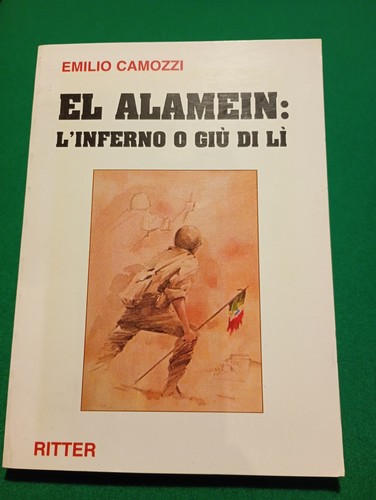 Alamein inferno o giù - alamein:, l'inferno