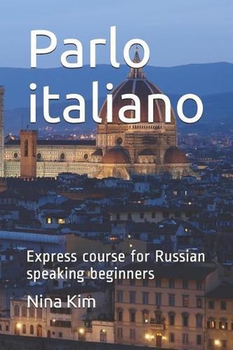 Parlo italiano express course - italiano:,