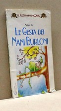 LE GESTA DEI NANI BURLONI - P