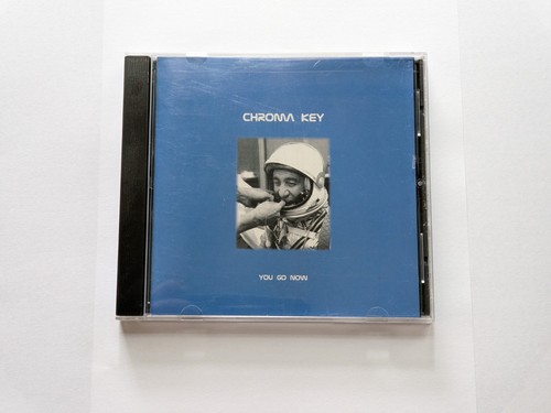 Chroma key you now - chroma,