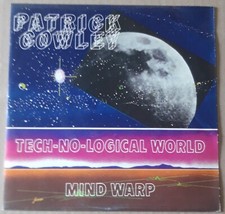 Vinile 45 giri Patrick COWLEY - Tech-no-logical world 1982 Vg-/Vg+