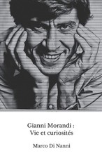 Gianni Morandi: Vie et